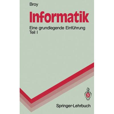 Informatik, Taschenbuch von Manfred Broy, Springer Berlin, 978-3-540-55191-1