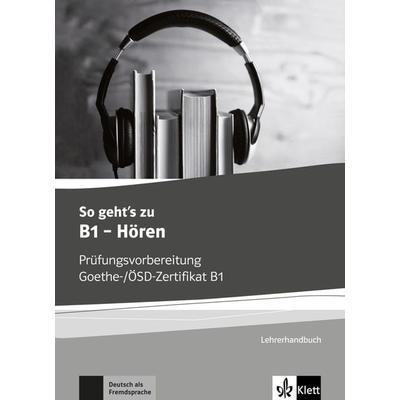 So geht’s zu B1 - Hören, Taschenbuch von Uta Loumiotis, Klett Sprachen GmbH, 978-3-12-675017-2