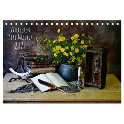 Stillleben Alte Meister (Tischkalender 2027 DIN A5 quer), CALVENDO Monatskalender