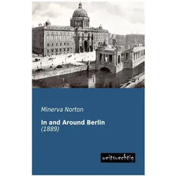 In and Around Berlin, Reisebücher von Minerva Norton