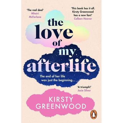 The Love of My Afterlife, Taschenbuch von Kirsty Greenwood, Vermilion, 978-1-80494-911-5