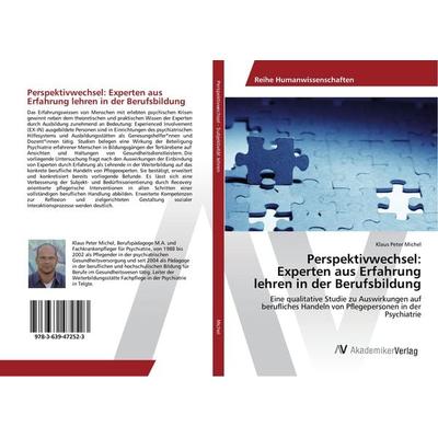 Perspektivwechsel: Experten aus Erfahrung lehren in der Berufsbildung, Taschenbuch von Klaus Peter Michel, AV Akademikerverlag, 978-3-639-47252-3