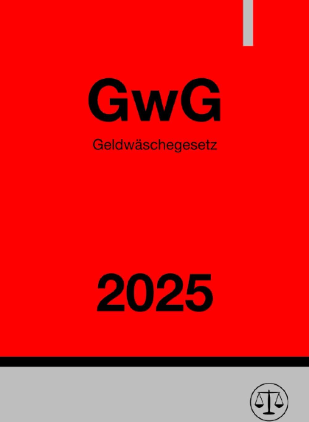 Ronny Studier - Geldwäschegesetz - GwG 2025: DE - Preis vom 11.10.2026 15:43:13 h
