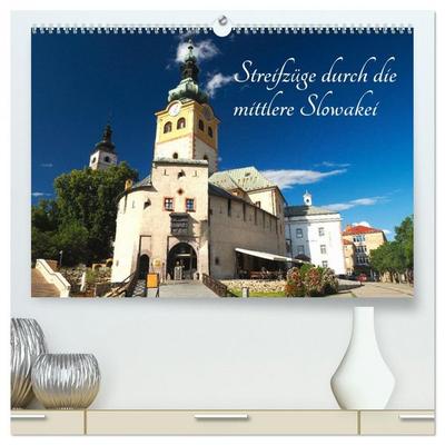 Streifzüge durch die mittlere Slowakei (hochwertiger Premium Wandkalender 2026 DIN A2 quer), Kunstdruck in Hochglanz