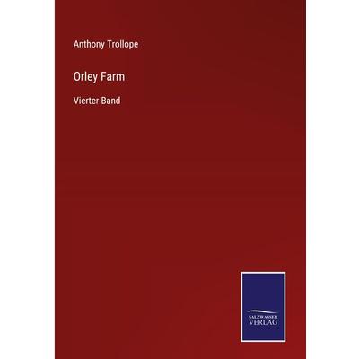 Orley Farm, Gebundene Ausgabe von Anthony Trollope, Outlook, 978-3-375-01121-5