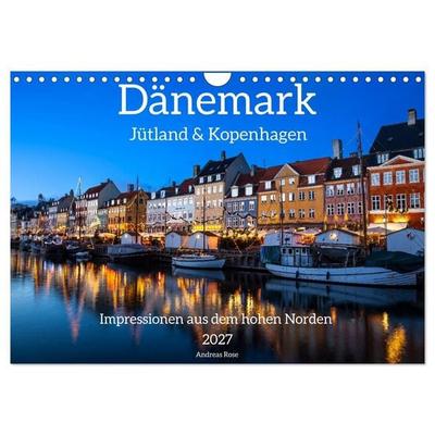 Dänemark - Jütland & Kopenhagen, Impressionen aus dem hohen Norden (Wandkalender 2027 DIN A4 quer), CALVENDO Monatskalender