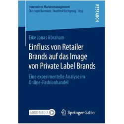 Einfluss von Retailer Brands auf das Image von Private Label Brands, Fachbücher von Eike Jonas Abraham