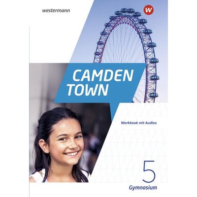 Camden Town 5. Workbook mit Audios. Allgemeine Ausgabe für Gymnasien, Sonstige von , Westermann Schulbuchverlag