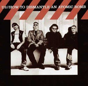 U2 - How to Dismantle An Atomic Bom - Preis vom 04.10.2026 03:51:26 h
