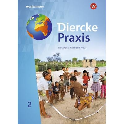 Diercke Praxis SI 2. Schulbuch. Arbeits- und Lernbuch für Gymnasien in Rheinland-Pfalz, Gebundene Ausgabe von Martin Borzner,Andreas Bremm,Erik