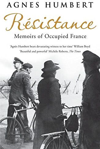 Agnès Humbert - Resistance: Memoirs of Occupied France: Translated by Barbara Mellor - Preis vom 09.10.2026 07:28:09 h