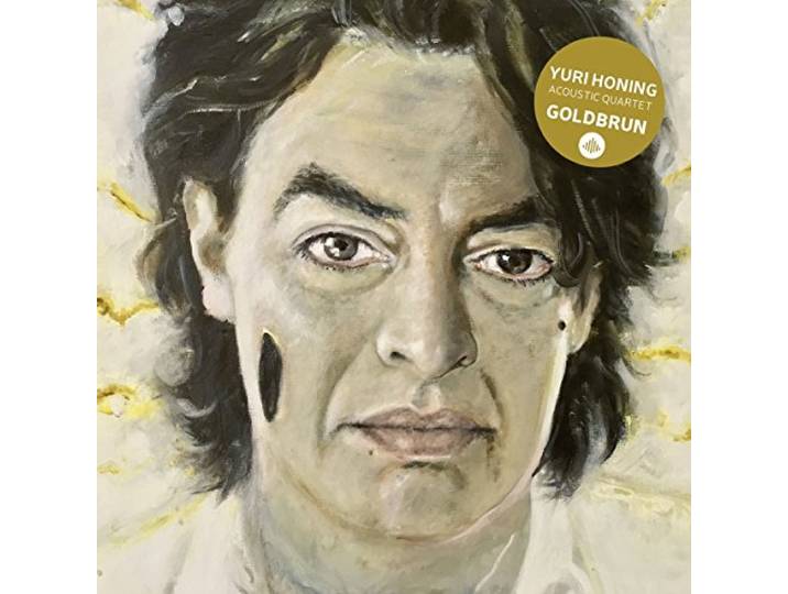 Yuri Honing Acoustic Quartet - Goldbrun