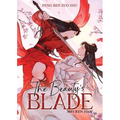 The Beauty's Blade: Mei Ren Jian (Novel), Taschenbuch von Feng Ren Zuo Shu, Penguin LLC US