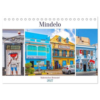 Mindelo - malerisches Reiseziel (Tischkalender 2027 DIN A5 quer), CALVENDO Monatskalender