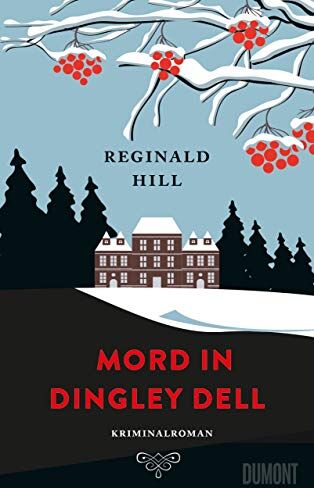 Reginald Hill - Mord in Dingley Dell: Kriminalroman - Preis vom 13.10.2026 19:28:25 h