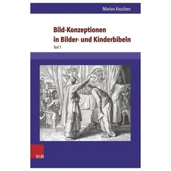 Bild-Konzeptionen in Bilder- und Kinderbibeln, Fachbücher von Marion Keuchen