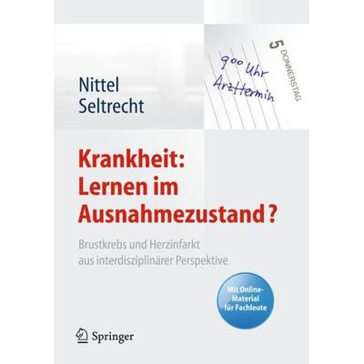 Krankheit: Lernen im Ausnahmezustand?, Gebundene Ausgabe von , Springer Berlin, 978-3-642-28200-3