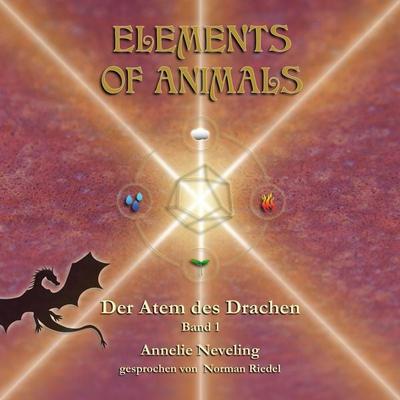 Elements of Animals - Annelie Neveling, Audio, 4069829485388