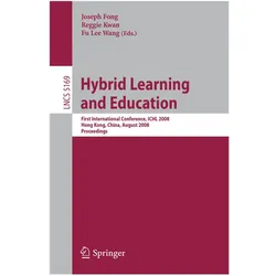 Hybrid Learning and Education, Fachbücher von Fu Lee Wang, Reggie Kwan, Joseph Fong