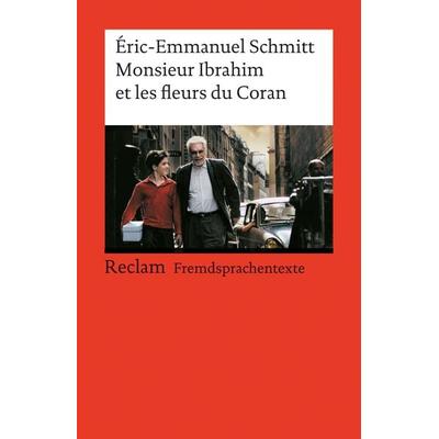 Monsieur Ibrahim et les fleurs du Coran, Taschenbuch von Éric-Emmanuel Schmitt, Reclam, Philipp