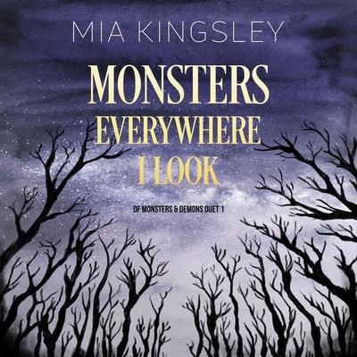 Monsters Everywhere I Look - Mia Kingsley, Audio, 4066339792678