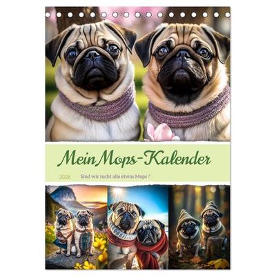 Mein Mops-Kalender (Tischkalender 2026 DIN A5 hoch), CALVENDO Monatskalender