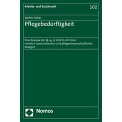 Pflegebedürftigkeit, Taschenbuch von Steffen Roller, Nomos, 978-3-8329-2784-4