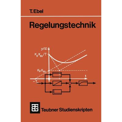 Regelungstechnik, Taschenbuch von Tjark Ebel, Vieweg & Teubner, 978-3-519-00142-3
