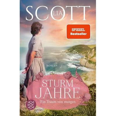 Sturmjahre, Taschenbuch von Lia Scott, Fischer Taschenbuch Verlag, 978-3-596-70780-5