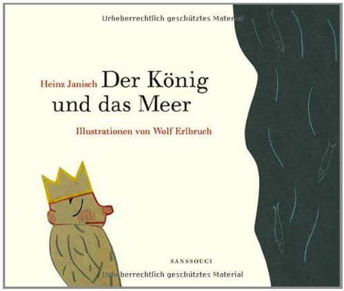 Heinz Janisch - Der König und das Meer: 21 Kürzestgeschichten - Preis vom 15.10.2026 23:06:25 h