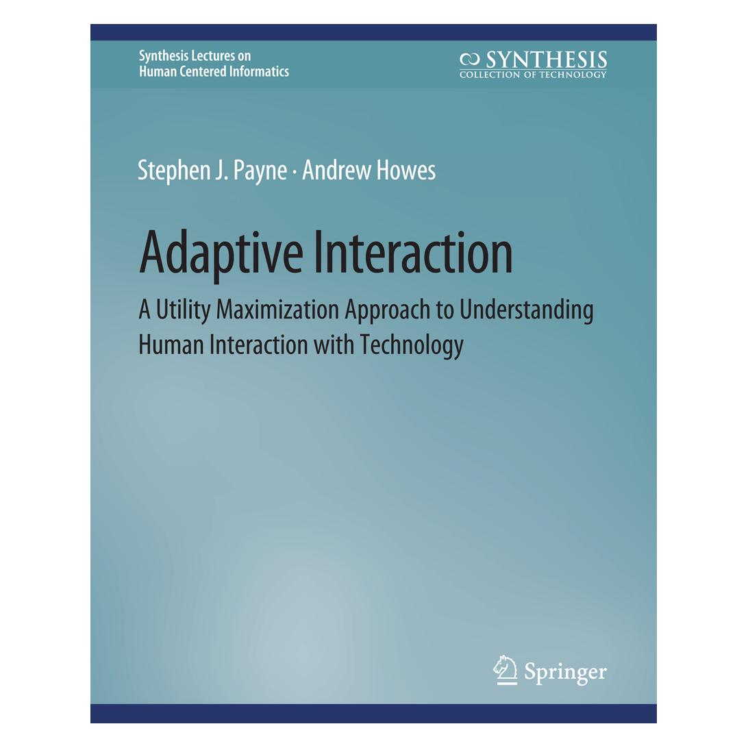Springer Adaptive Interaction (Englisch, Softcover, Andrew Howes, Stephen J. Payne) (56863363)