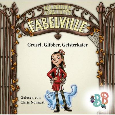 Fabelville - Grusel, Glibber, Geisterkater - Lea Melcher,Jonas Hoppe, Audio, 9783754002971