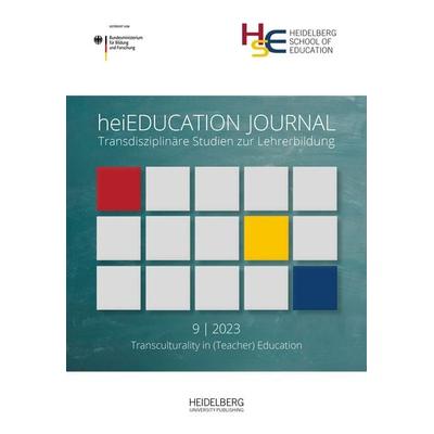 heiEDUCATION JOURNAL / Transculturality in (Teacher) Education, Taschenbuch von , Heidelberg University Publishing, 978-3-96822-203-5