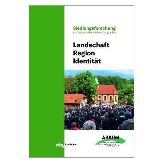 Wbg Landschaft - Region - Identität (Deutsch, Hardcover, Andreas Dix, Haik Thomas Porada, Matthias Hardt, Ulrich Harteisen, Ute Wardenga) (35139385)