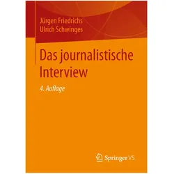 Das journalistische Interview, Fachbücher von Jürgen Friedrichs, Ulrich Schwinges