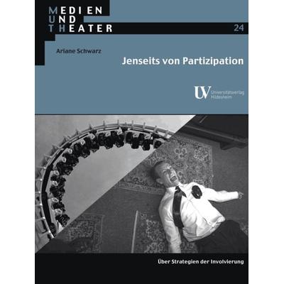 Jenseits von Partizipation, Taschenbuch von Ariane Schwarz, Universitätsverlag Hildesheim, 978-3-96424-142-9