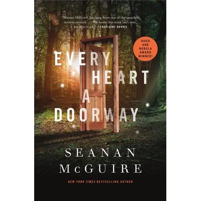 Every Heart a Doorway, Gebundene Ausgabe von Seanan McGuire, Macmillan USA, 978-0-7653-8550-5