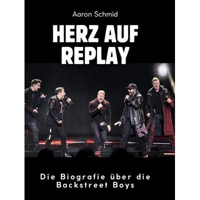 Herz auf Replay, Gebundene Ausgabe von Aaron Schmid, BoD - Books on Demand, 978-3-695-32686-0