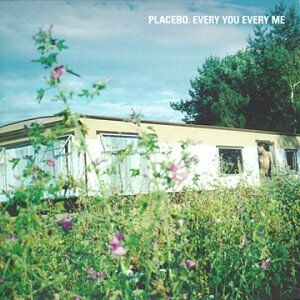 Placebo - Every You Every Me (CD1) - Preis vom 09.10.2026 07:28:09 h