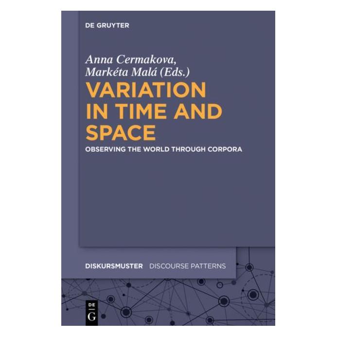 De Gruyter Variation in Time and Space (Englisch, Hardcover, Anna Cermáková, Markéta Malá) (67765994)