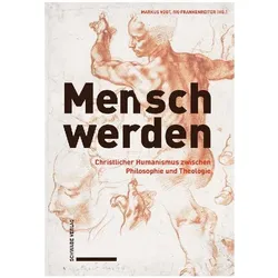 Mensch werden, Fachbücher von Markus Vogt, Ivo Frankenreiter