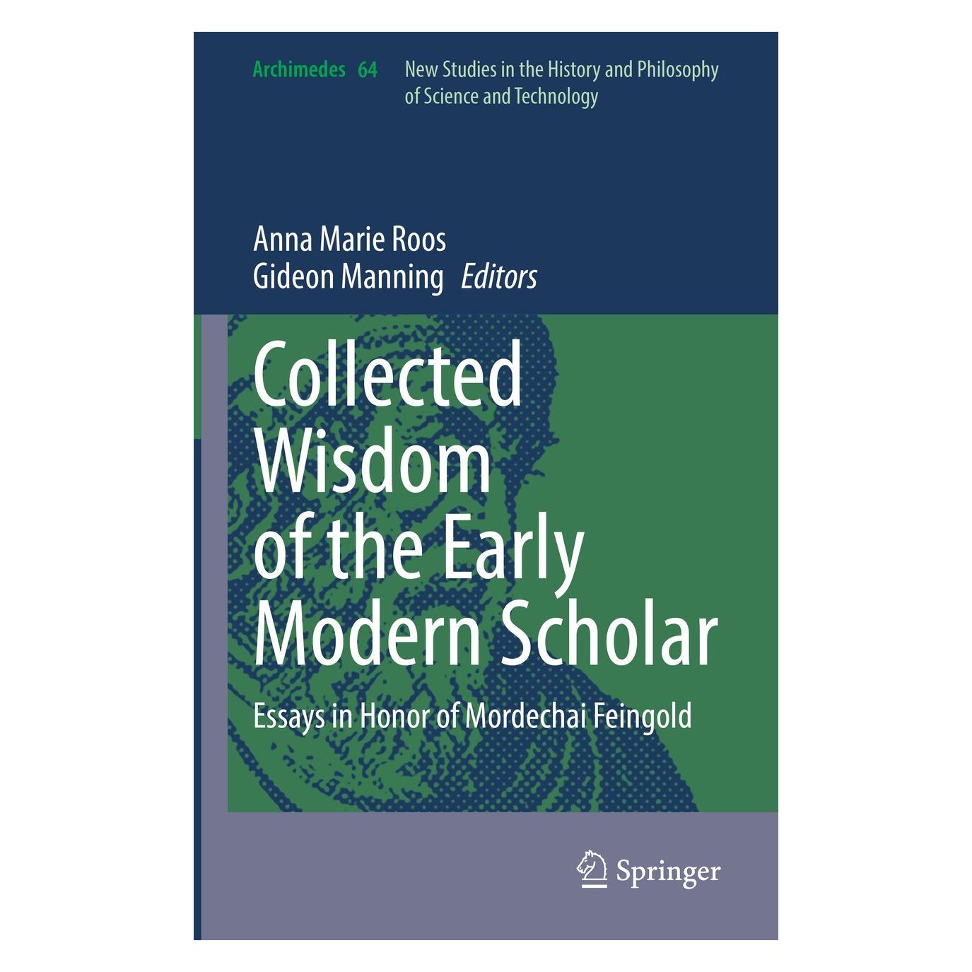 Springer Collected Wisdom of the Early Modern Scholar (Englisch, Hardcover, Anna Marie Roos, Gideon Manning) (9783031097218)