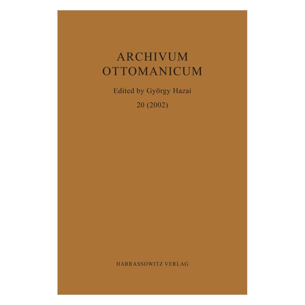 Harrassowitz Archivum Ottomanicum 20 (2002) (Englisch, Softcover, György Hazai) (55591816)