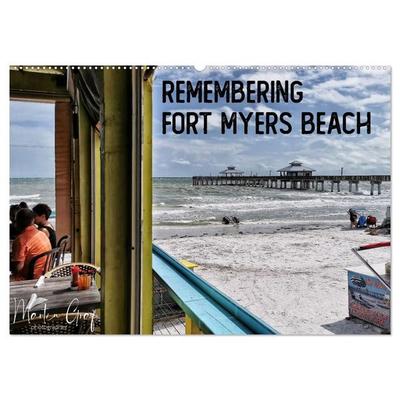 Remembering Fort Myers Beach (Wandkalender 2026 DIN A2 quer), CALVENDO Monatskalender