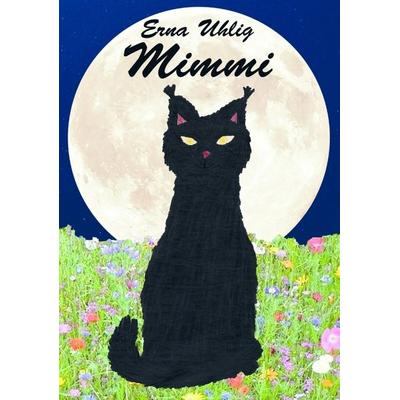 Mimmi, Taschenbuch von Erna Uhlig, Tredition, 978-3-7323-4224-2