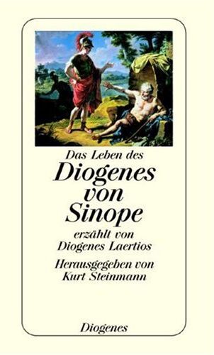 Kurt Steinmann - Das Leben des Diogenes von Sinope - Preis vom 09.10.2026 07:28:09 h