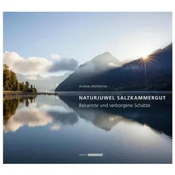 Naturjuwel Salzkammergut, Reisebücher von Andreas Mühlleitner