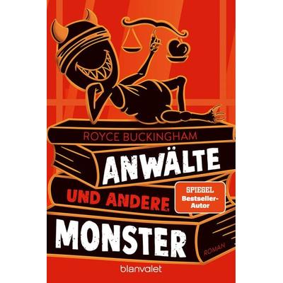 Anwälte und andere Monster, Taschenbuch von Royce Buckingham, Blanvalet, 978-3-7341-6427-9