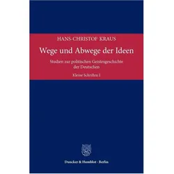 Wege und Abwege der Ideen., Fachbücher von Hans-Christof Kraus