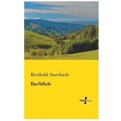 Barfüssele, Belletristik von Berthold Auerbach